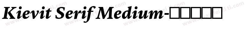 Kievit Serif Medium字体转换
